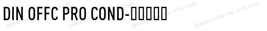 DIN OFFC PRO COND字体转换